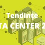 5 tendințe care vor marca evoluția pieței centrelor de date în 2022
